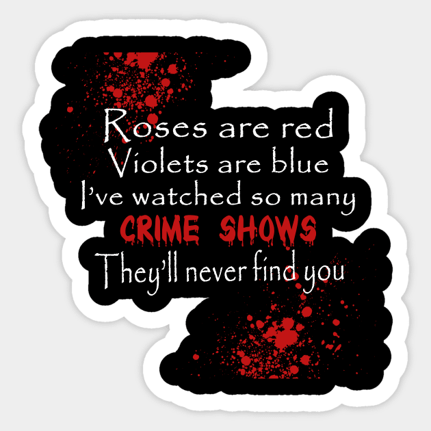 Funny True Crime Junkie Sticker by CreatingChaos